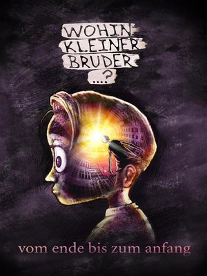 cover image of Wohin Kleiner Bruder...?